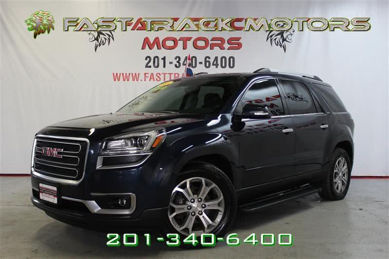 2015 GMC Acadia SLT-1, available for sale in Paterson, New Jersey | Fast Track Motors. Paterson, New Jersey