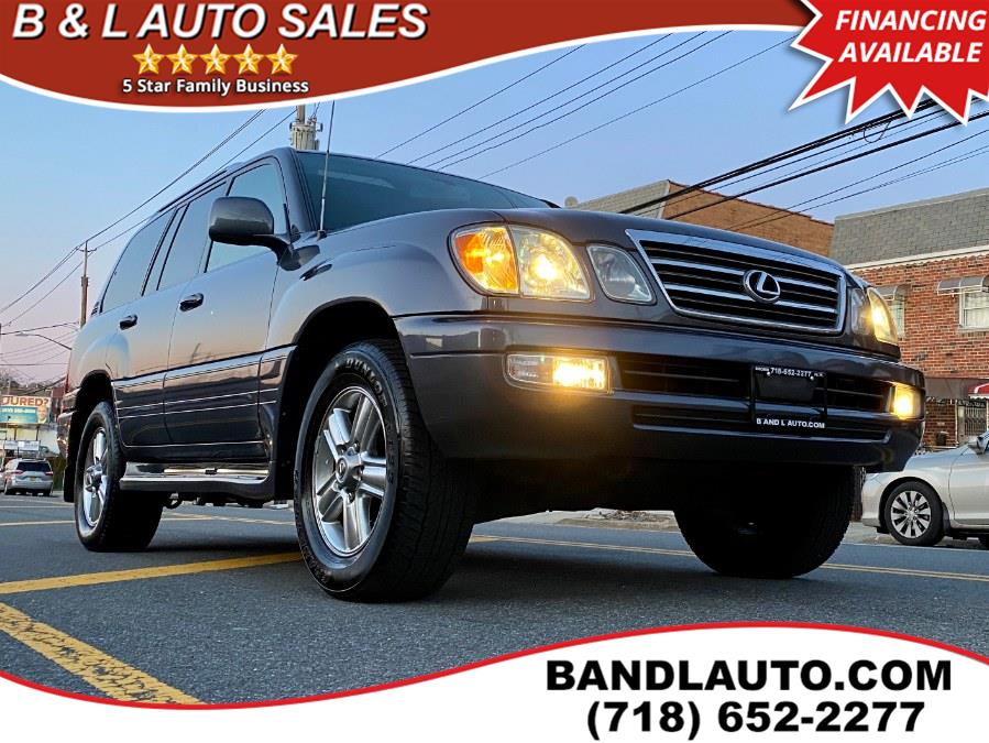 2007 Lexus LX 470 4WD 4dr, available for sale in Bronx, New York | B & L Auto Sales LLC. Bronx, New York 2007 Lexus LX 470 4WD 4dr, available for sale in Bronx, New York | B & L Auto Sales LLC. Bronx, New York