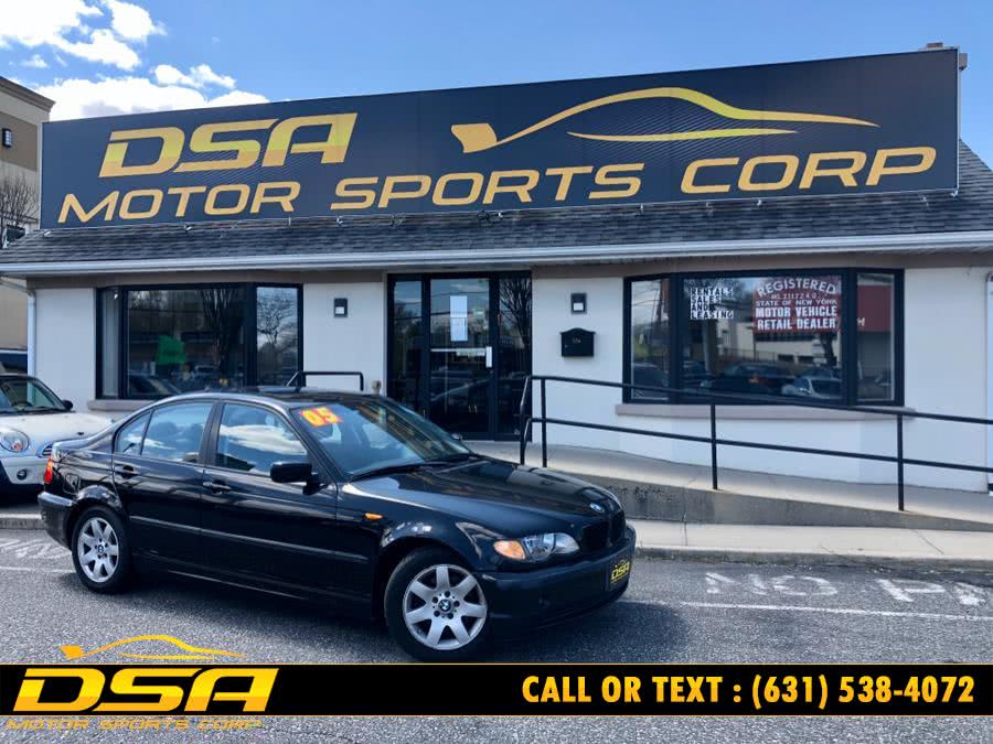 2005 BMW 3 Series 325i 4dr Sdn RWD, available for sale in Commack, New York | DSA Motor Sports Corp. Commack, New York
