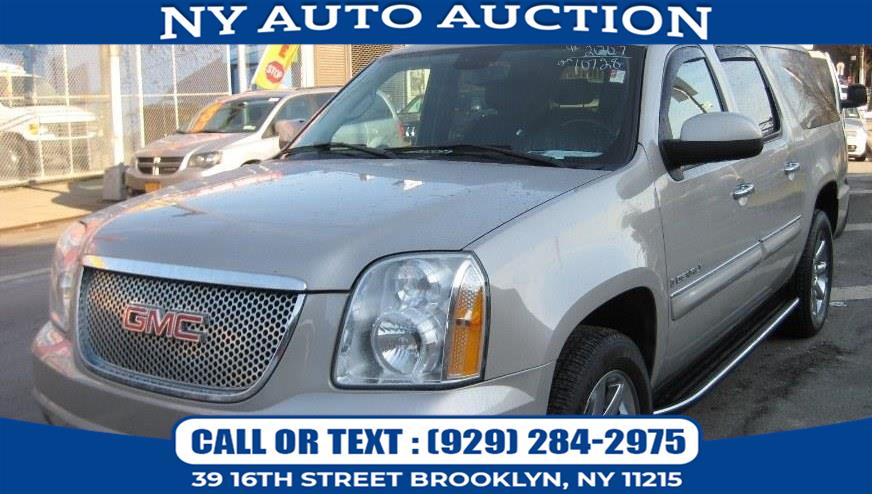 2007 GMC Yukon XL Denali AWD 4dr 1500, available for sale in Brooklyn, New York | NY Auto Auction. Brooklyn, New York 2007 GMC Yukon XL Denali AWD 4dr 1500, available for sale in Brooklyn, New York | NY Auto Auction. Brooklyn, New York