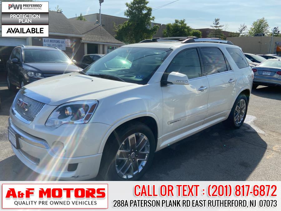 2012 GMC Acadia AWD 4dr Denali, available for sale in East Rutherford, New Jersey | A&F Motors LLC. East Rutherford, New Jersey 2012 GMC Acadia AWD 4dr Denali, available for sale in East Rutherford, New Jersey | A&F Motors LLC. East Rutherford, New Jersey