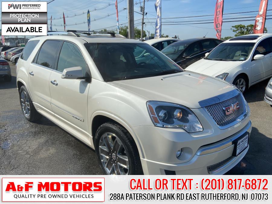 2012 GMC Acadia AWD 4dr Denali, available for sale in East Rutherford, New Jersey | A&F Motors LLC. East Rutherford, New Jersey 2012 GMC Acadia AWD 4dr Denali, available for sale in East Rutherford, New Jersey | A&F Motors LLC. East Rutherford, New Jersey