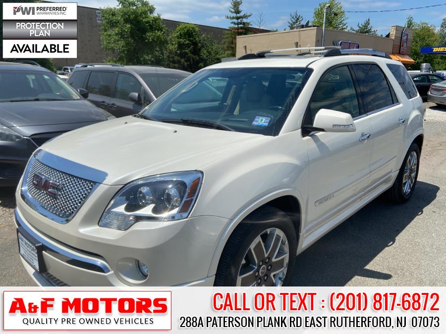 2012 GMC Acadia AWD 4dr Denali, available for sale in East Rutherford, New Jersey | A&F Motors LLC. East Rutherford, New Jersey 2012 GMC Acadia AWD 4dr Denali, available for sale in East Rutherford, New Jersey | A&F Motors LLC. East Rutherford, New Jersey