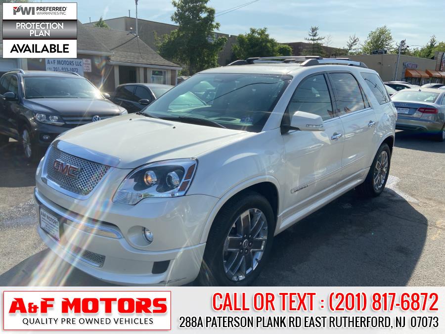 2012 GMC Acadia AWD 4dr Denali, available for sale in East Rutherford, New Jersey | A&F Motors LLC. East Rutherford, New Jersey 2012 GMC Acadia AWD 4dr Denali, available for sale in East Rutherford, New Jersey | A&F Motors LLC. East Rutherford, New Jersey