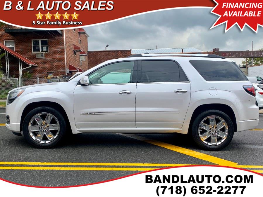 2016 GMC Acadia AWD 4dr Denali, available for sale in Bronx, New York | B & L Auto Sales LLC. Bronx, New York 2016 GMC Acadia AWD 4dr Denali, available for sale in Bronx, New York | B & L Auto Sales LLC. Bronx, New York