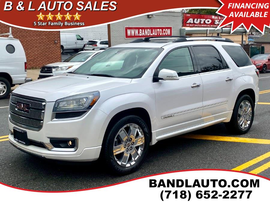 2016 GMC Acadia AWD 4dr Denali, available for sale in Bronx, New York | B & L Auto Sales LLC. Bronx, New York 2016 GMC Acadia AWD 4dr Denali, available for sale in Bronx, New York | B & L Auto Sales LLC. Bronx, New York