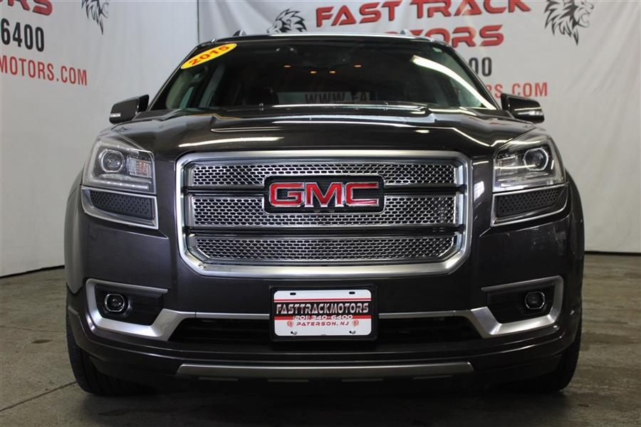 2015 GMC Acadia DENALI, available for sale in Paterson, New Jersey | Fast Track Motors. Paterson, New Jersey 2015 GMC Acadia DENALI, available for sale in Paterson, New Jersey | Fast Track Motors. Paterson, New Jersey