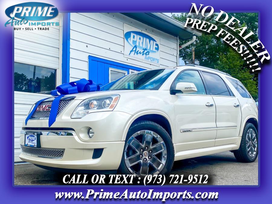 2011 GMC Acadia AWD 4dr Denali, available for sale in Bloomingdale, New Jersey | Prime Auto Imports. Bloomingdale, New Jersey