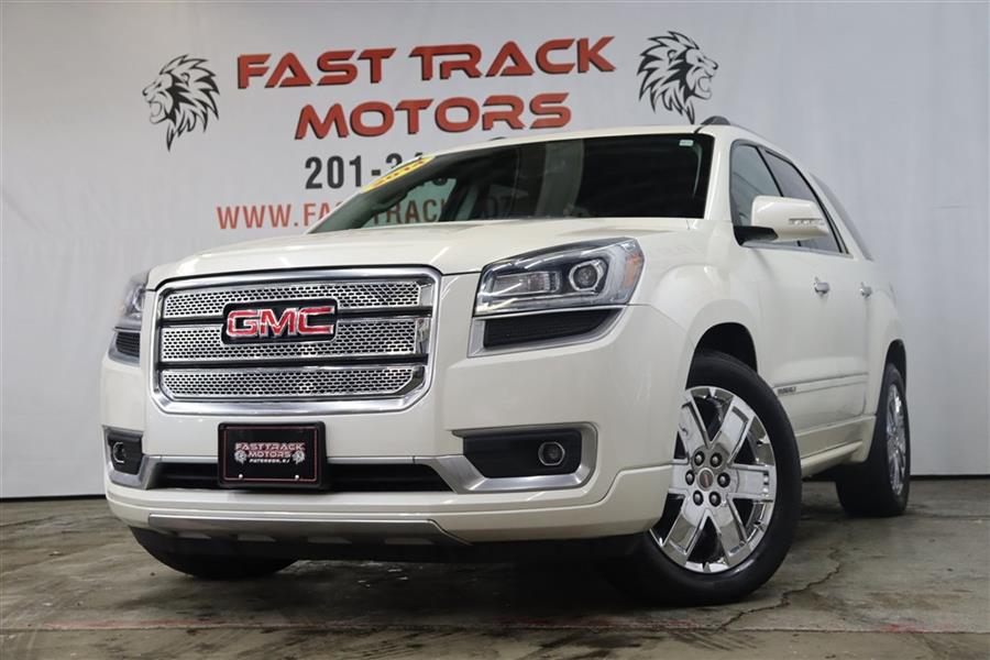 2014 GMC Acadia DENALI, available for sale in Paterson, New Jersey | Fast Track Motors. Paterson, New Jersey