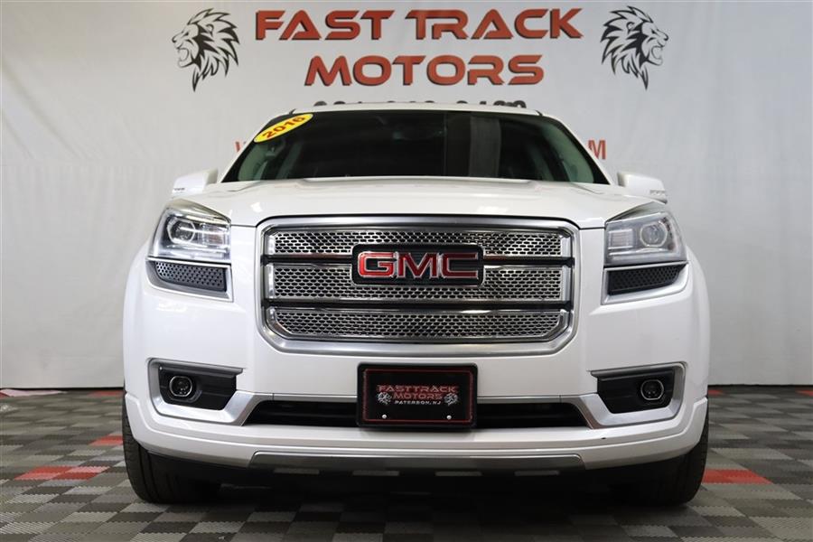 2016 GMC Acadia DENALI, available for sale in Paterson, New Jersey | Fast Track Motors. Paterson, New Jersey 2016 GMC Acadia DENALI, available for sale in Paterson, New Jersey | Fast Track Motors. Paterson, New Jersey