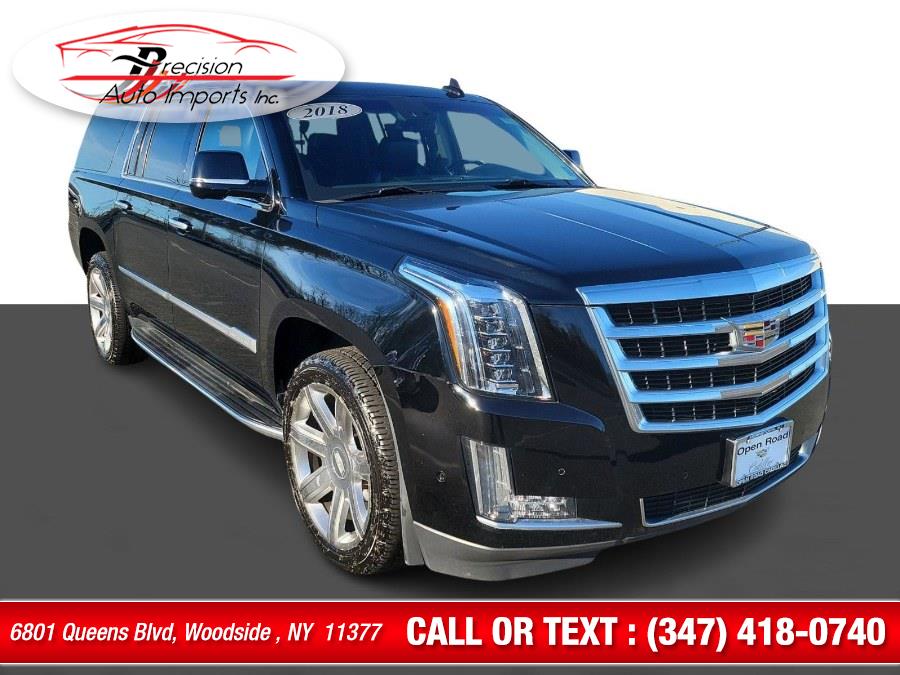 Used 2018 Cadillac Escalade ESV in Woodside , New York | Precision Auto Imports Inc. Woodside , New York