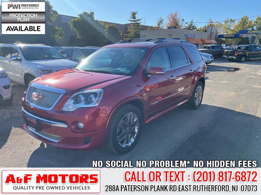 2012 GMC Acadia AWD 4dr Denali, available for sale in East Rutherford, New Jersey | A&F Motors LLC. East Rutherford, New Jersey 2012 GMC Acadia AWD 4dr Denali, available for sale in East Rutherford, New Jersey | A&F Motors LLC. East Rutherford, New Jersey