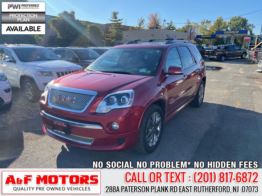 2012 GMC Acadia AWD 4dr Denali, available for sale in East Rutherford, New Jersey | A&F Motors LLC. East Rutherford, New Jersey 2012 GMC Acadia AWD 4dr Denali, available for sale in East Rutherford, New Jersey | A&F Motors LLC. East Rutherford, New Jersey
