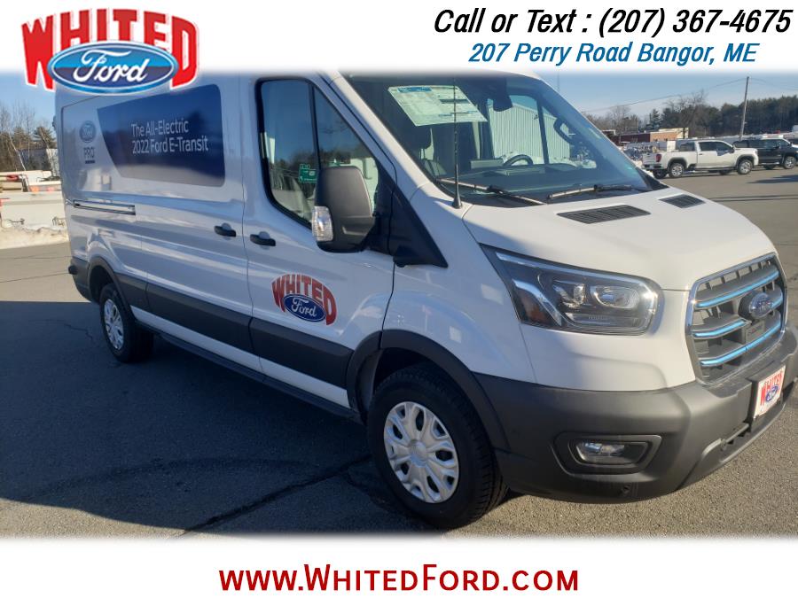 2022 Ford E-Transit Cargo Van T-350 130" Med Rf 9500 GVWR RWD, available for sale in Bangor, Maine | Whited Ford. Bangor, Maine 2022 Ford E-Transit Cargo Van T-350 130" Med Rf 9500 GVWR RWD, available for sale in Bangor, Maine | Whited Ford. Bangor, Maine