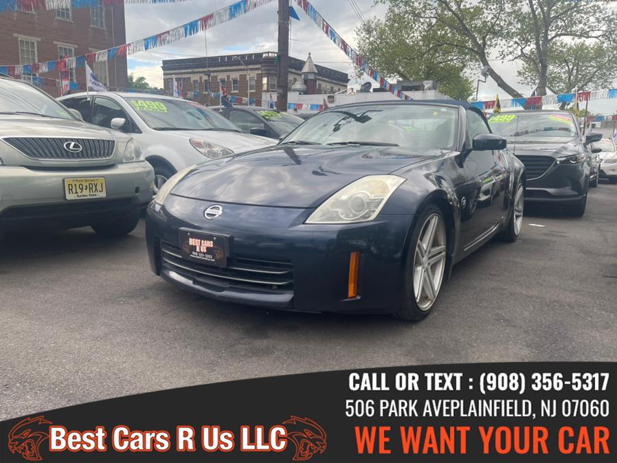 2007 Nissan 350Z 2dr Roadster Manual Enthusiast, available for sale in Plainfield, New Jersey | Best Cars R Us LLC. Plainfield, New Jersey 2007 Nissan 350Z 2dr Roadster Manual Enthusiast, available for sale in Plainfield, New Jersey | Best Cars R Us LLC. Plainfield, New Jersey