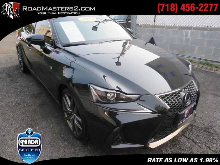 2017 Lexus IS F Sport AWD, available for sale in Middle Village, New York | Road Masters II INC. Middle Village, New York 2017 Lexus IS F Sport AWD, available for sale in Middle Village, New York | Road Masters II INC. Middle Village, New York