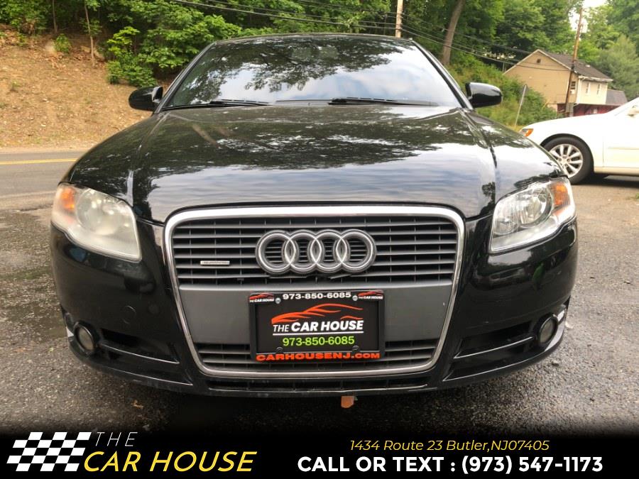 2007 Audi A4 2007 4dr Sdn Auto 2.0T quattro, available for sale in Butler, New Jersey | The Car House. Butler, New Jersey 2007 Audi A4 2007 4dr Sdn Auto 2.0T quattro, available for sale in Butler, New Jersey | The Car House. Butler, New Jersey