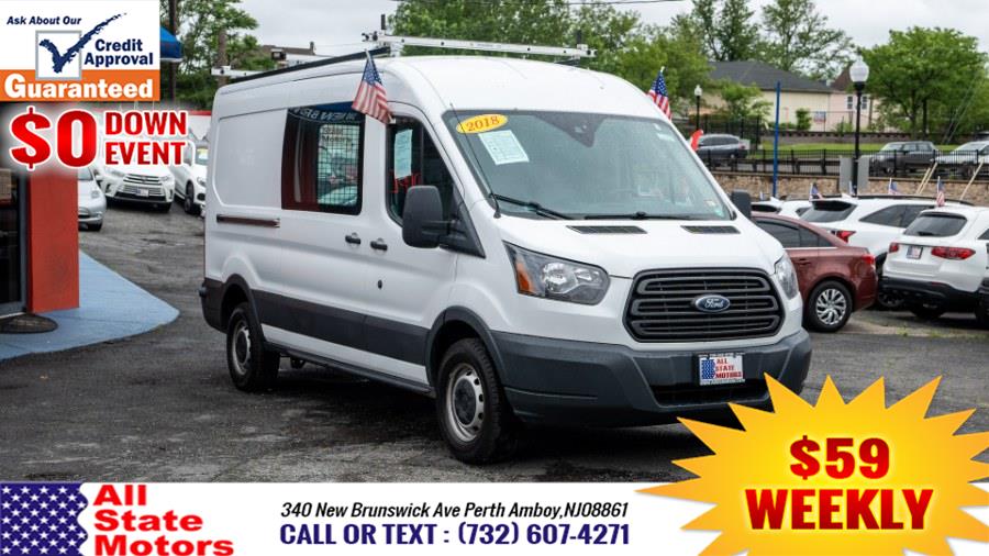 2018 Ford Transit Van T-250 148" Med Rf 9000 GVWR Sliding RH Dr, available for sale in Perth Amboy, New Jersey | All State Motor Inc. Perth Amboy, New Jersey 2018 Ford Transit Van T-250 148" Med Rf 9000 GVWR Sliding RH Dr, available for sale in Perth Amboy, New Jersey | All State Motor Inc. Perth Amboy, New Jersey