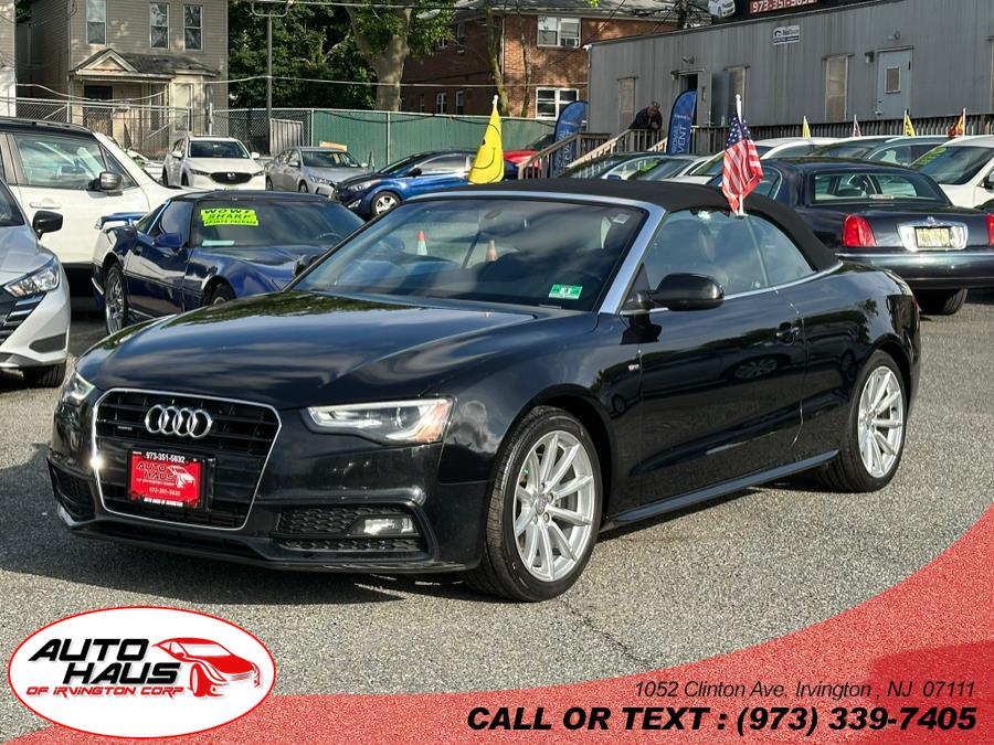 2016 Audi A5 2dr Cabriolet Auto Premium Plus, available for sale in Irvington , New Jersey | Auto Haus of Irvington Corp. Irvington , New Jersey 2016 Audi A5 2dr Cabriolet Auto Premium Plus, available for sale in Irvington , New Jersey | Auto Haus of Irvington Corp. Irvington , New Jersey