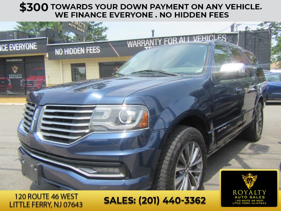 2016 Lincoln Navigator 4WD 4dr Select, available for sale in Little Ferry, New Jersey | Royalty Auto Sales. Little Ferry, New Jersey 2016 Lincoln Navigator 4WD 4dr Select, available for sale in Little Ferry, New Jersey | Royalty Auto Sales. Little Ferry, New Jersey