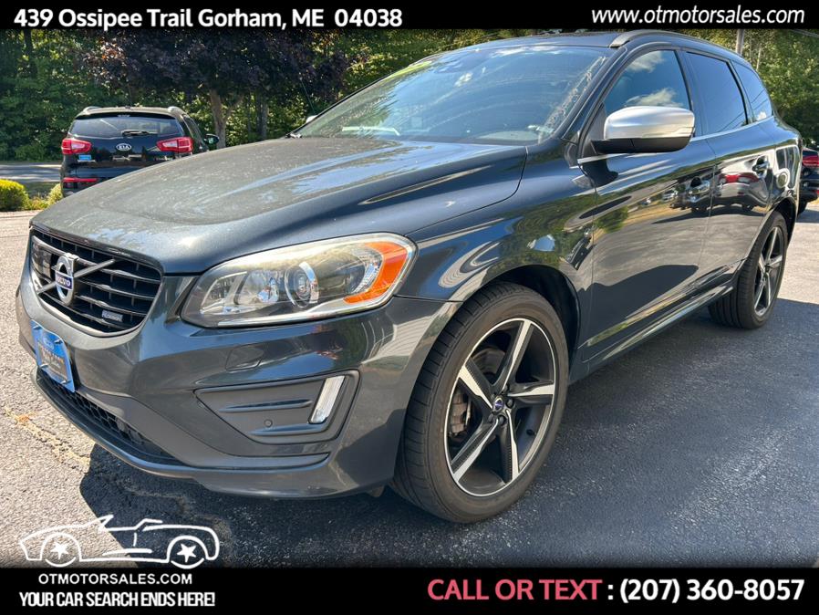 2015 Volvo XC60 2015.5 AWD T6 R-Design Platinum, available for sale in Gorham, Maine | Ossipee Trail Motor Sales. Gorham, Maine 2015 Volvo XC60 2015.5 AWD T6 R-Design Platinum, available for sale in Gorham, Maine | Ossipee Trail Motor Sales. Gorham, Maine