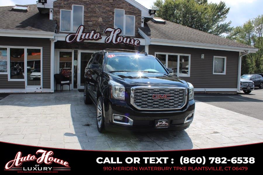 2018 GMC Yukon XL 4WD 4dr Denali, available for sale in Plantsville, Connecticut | Auto House of Luxury. Plantsville, Connecticut 2018 GMC Yukon XL 4WD 4dr Denali, available for sale in Plantsville, Connecticut | Auto House of Luxury. Plantsville, Connecticut