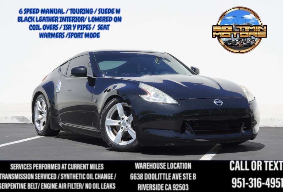 2010 Nissan 370Z TOURING (BLACK LEATHER W SUEDE) 6 SPEED / LOWERED/ CARB LEGAL GOODIES!!, available for sale in Riverside, California | Big Timin Motors LLC. Riverside, California 2010 Nissan 370Z TOURING (BLACK LEATHER W SUEDE) 6 SPEED / LOWERED/ CARB LEGAL GOODIES!!, available for sale in Riverside, California | Big Timin Motors LLC. Riverside, California