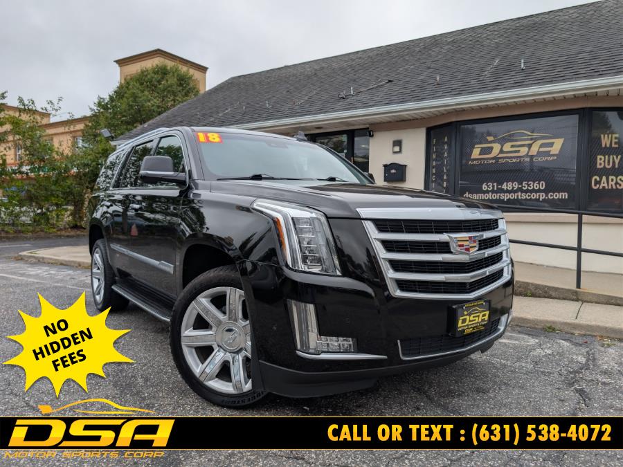 2018 Cadillac Escalade 4WD 4dr Luxury, available for sale in Commack, New York | DSA Motor Sports Corp. Commack, New York 2018 Cadillac Escalade 4WD 4dr Luxury, available for sale in Commack, New York | DSA Motor Sports Corp. Commack, New York